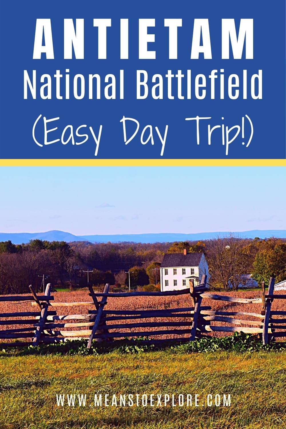 Antietam Battlefield Tour Stops: An Easy Day Trip with a Self-Guided Driving Tour