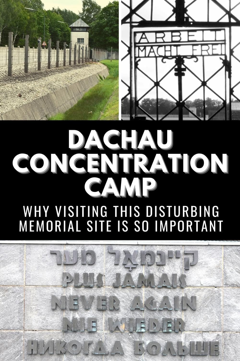 A Somber but Essential Day Trip to Dachau from Munich: Visiting a Concentration Camp