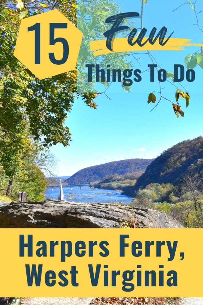 The Shenandoah River valley as seen from Jefferson Rock with text overlay "15 Fun Things to Do in Harpers Ferry, West Virginia"