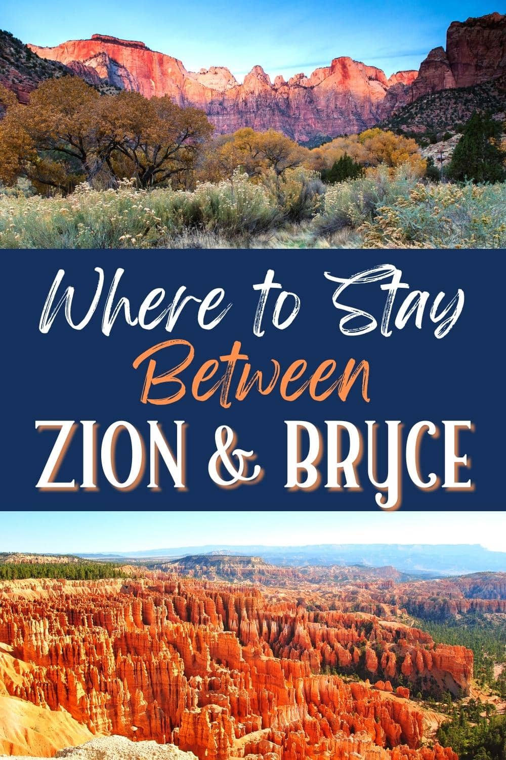 Where to Stay Between Zion and Bryce Canyon National Parks