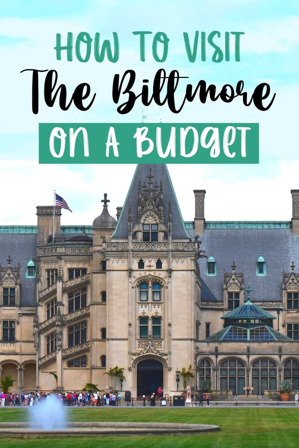 35 Useful Tips for Visiting the Biltmore Estate on a Budget
