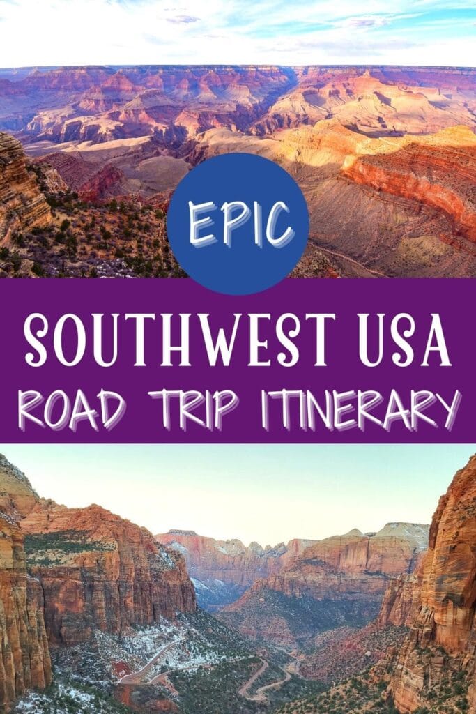 A photo of the Grand Canyon at sunset and a photo of Zion National Park at sunset are divided by a purple block with text overlay "Epic Southwest USA Road Trip Itinerary"