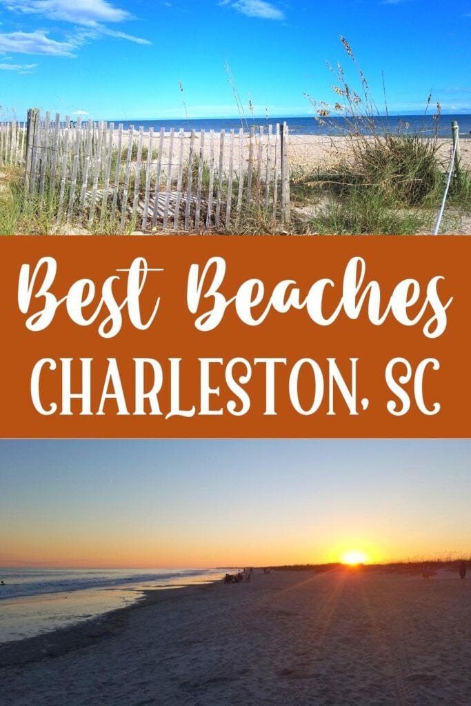 An orange sun sets over the beach and a sunny blue day over beach dunes with text "Best Beaches: Charleston, SC"