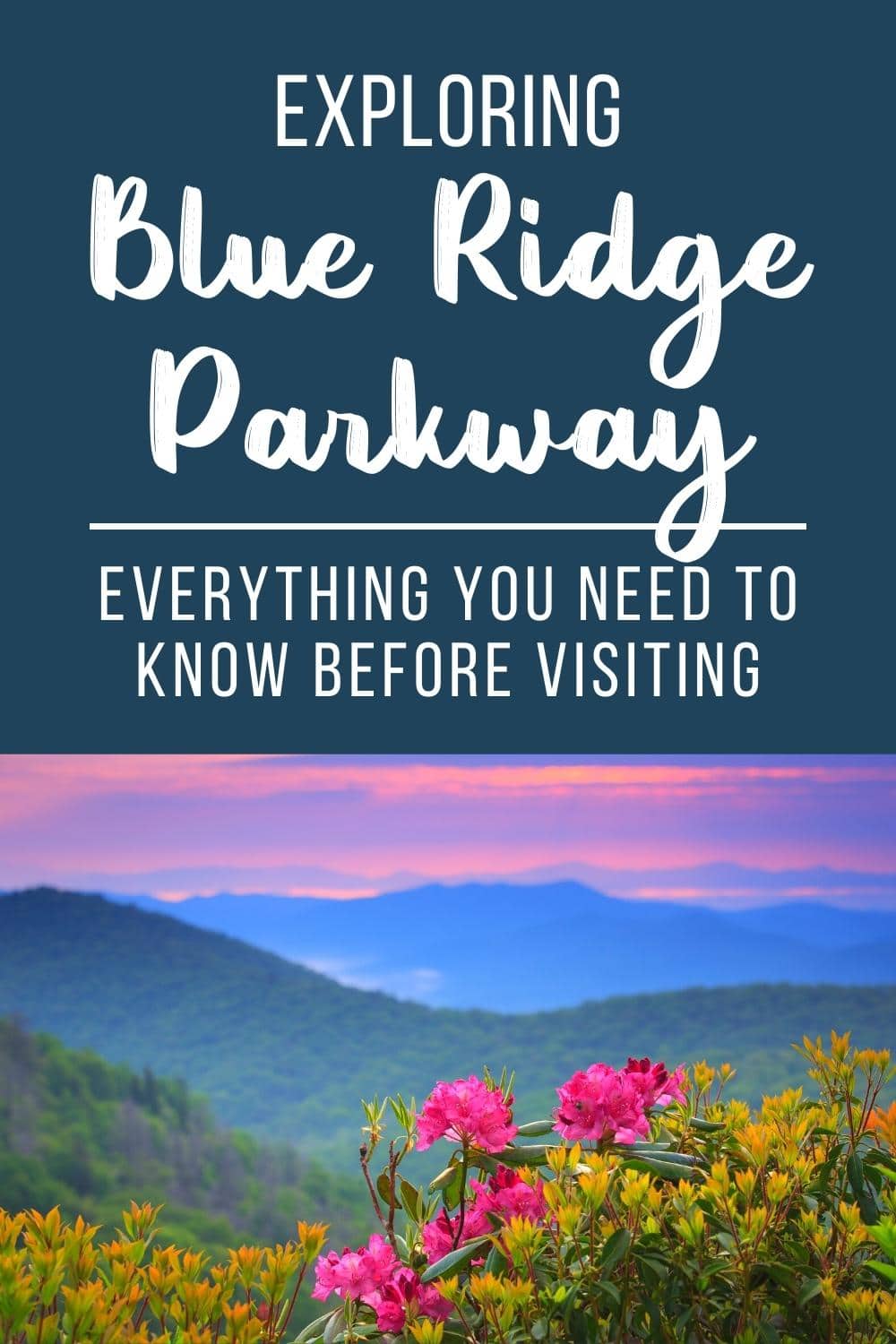 Driving Blue Ridge Parkway: Useful Tips & What to Expect