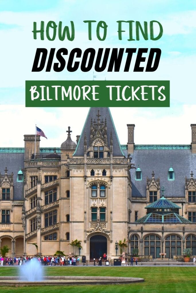 The front entrance of the Biltmore Mansion, with text How to Find Discounted Biltmore Tickets