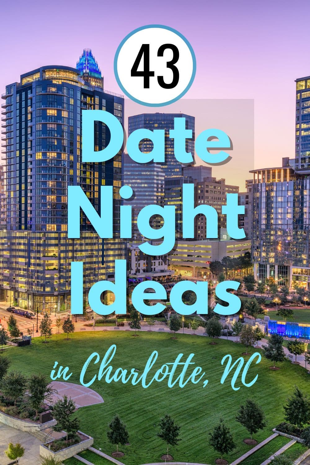 43 Fun & Romantic Things to Do in Charlotte: Date Night Ideas!